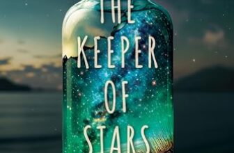 The Keeper of Stars: A Novel