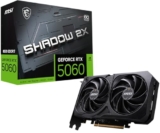 MSI GeForce RTX 5060 8G Shadow 2X OC Graphic Card – NVIDIA GeForce RTX 5060 GPU, 8GB GDDR7 128-bit Memory, 28 Gbps, PCI Express Gen 5 x16 Interface, Upto 2527 MHz, TORX Fan 5.0